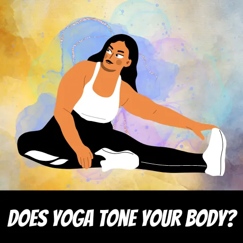Does-Yoga-Tone-Your-Body