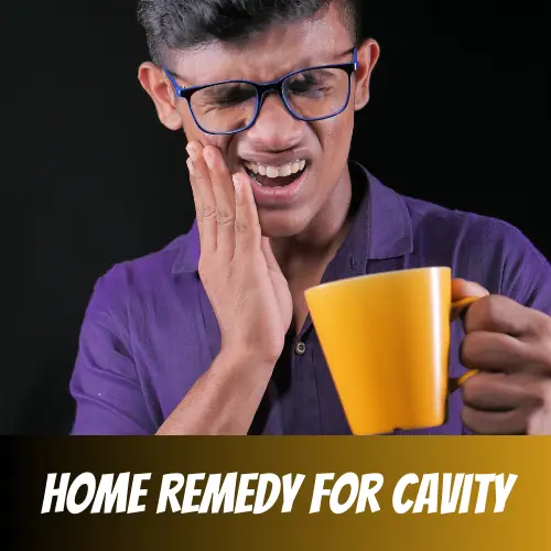 Home Remedy for cavity